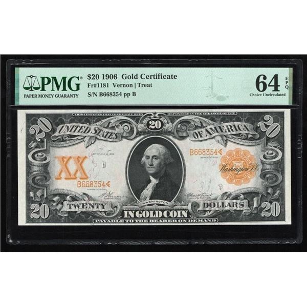 1906 $20 Gold Certificate PMG  64EPQ