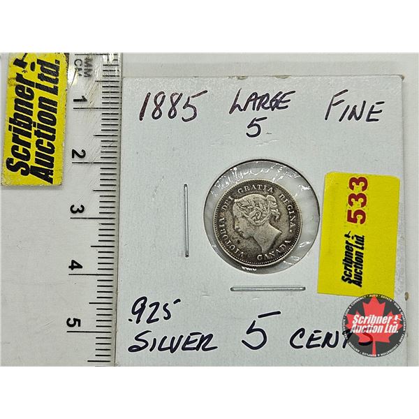 Canada Five Cent 1885 (Consignor Note: Large 5)