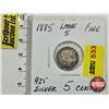 Image 1 : Canada Five Cent 1885 (Consignor Note: Large 5)