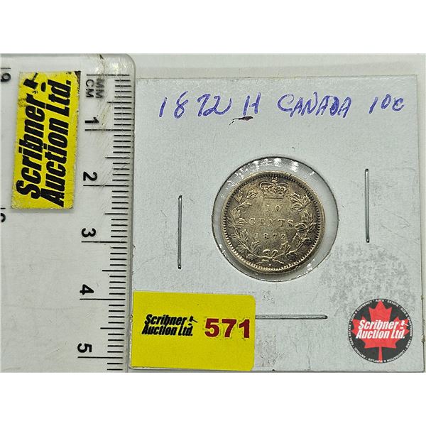 Canada Ten Cent 1872H