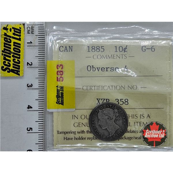 Canada Ten Cent 1885 "Obverse 4" (ICCS Cert : G-6)