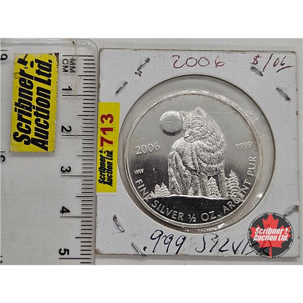 Canada $1 Silver Coin 2006  : 1/2 oz Silver : Timber Wolf (.9999)