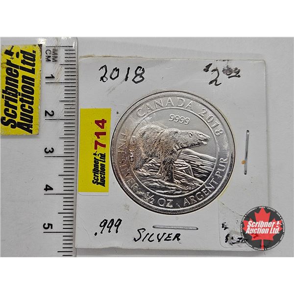 Canada $2 Silver Coin 2018 : 1/2 oz Silver : Polar Bear (.9999)