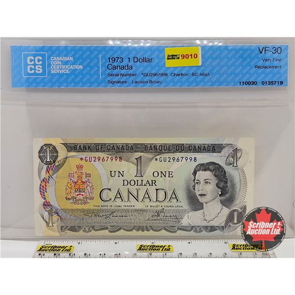 Canada $1 Bill 1973 *Replacement : Lawson/Bouey # *GU2967998 (CCCS Cert : VF-30 : Very-Fine : Replac