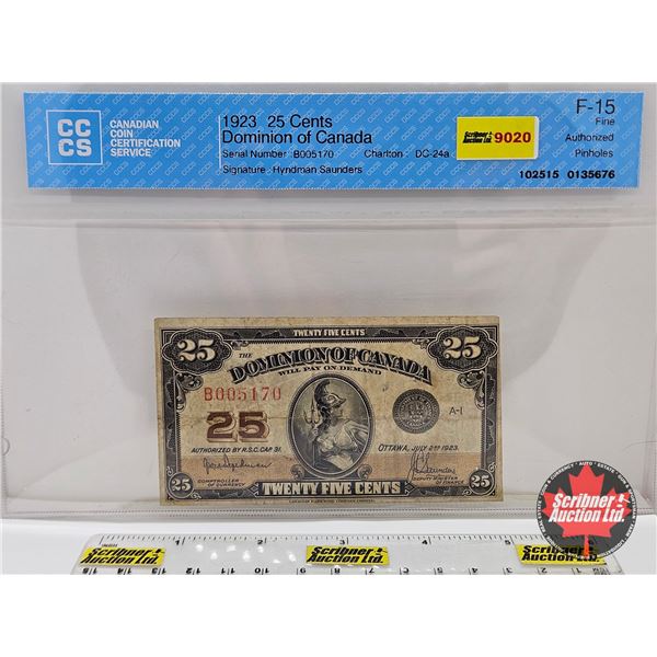 Dominion of Canada 1923 Twenty Five Cent "Shinplaster" : Hyndman/Saunders #B005170 (CCCS Cert : F-15