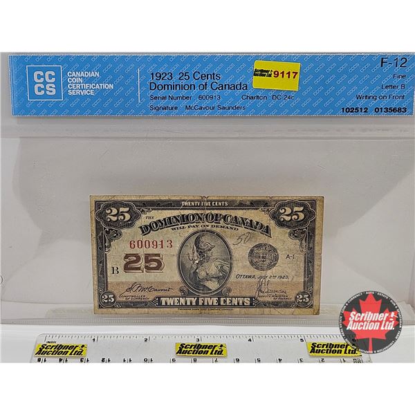 Dominion of Canada 1923 Twenty Five Cent "Shinplaster" : McCavour/Saunders #600913 (CCCS Cert : F-12