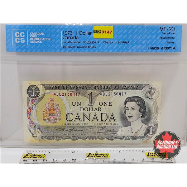 Canada $1 Bill 1973 *Replacement : Lawson/Bouey # *OL2130417 (CCCS Cert : VF-20 : Very-Fine : Replac