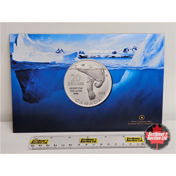 RCM Canada 2012 $20 Fine Silver : Polar Bear (99.99%)