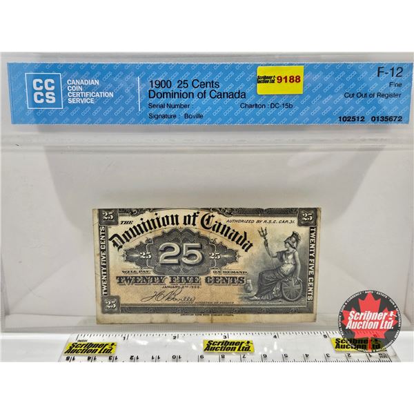 Dominion of Canada 1900 Twenty Five Cent "Shinplaster" : Boville (CCCS Cert : F-12 : Fine : Cut Out 