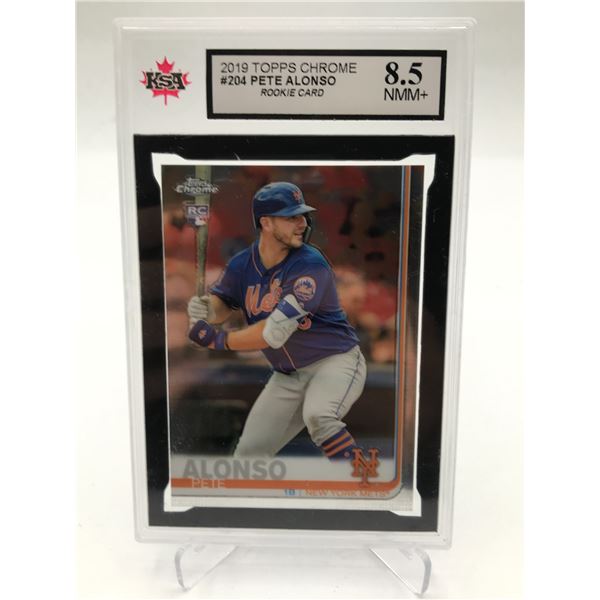 2019 TOPPS CHROME PETE ALONSO ROOKIE CARD - KSA GRADE 8.5