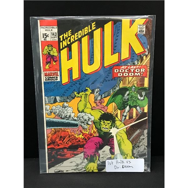 THE INCREDIBLE HULK #143 1ST HULK VS DR. DOOM  - MARVEL COMICS