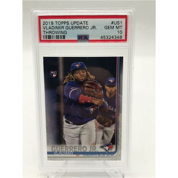 2019 TOPPS UPDATE VLADIMIR GUERRERO JR THROWING ROOKIE TRADING CARD - PSA GRADE 10