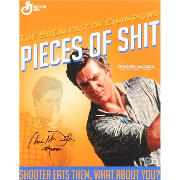 CHRISTOPHER MCDONALD SIGNED AND INSCRIBED "SHOOTER" 8X10 - BECKETT COA