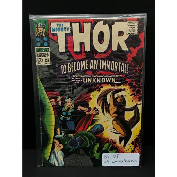 THE MIGHTY THOR #136 1ST SIF - MARVEL COMICS