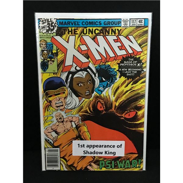THE X-MEN #117 1ST APP SHADOW KING - MARVEL COMICS