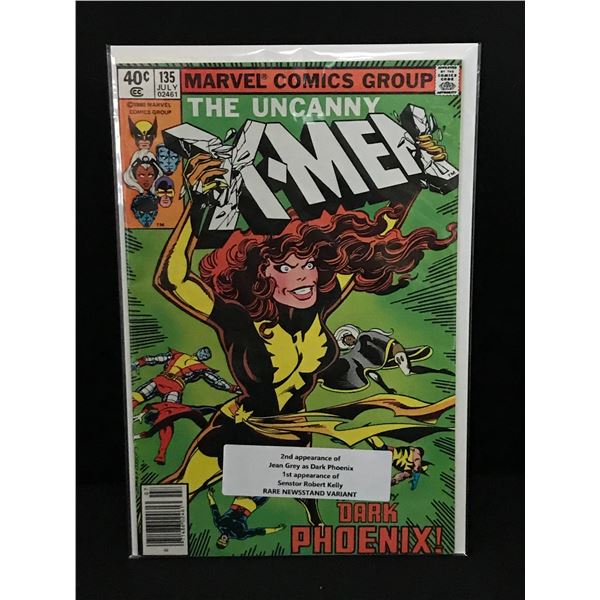 THE UNCANNY X-MEN #135 1ST APP OF SENATOR ROBERT KELLY - MARVEL COMICS