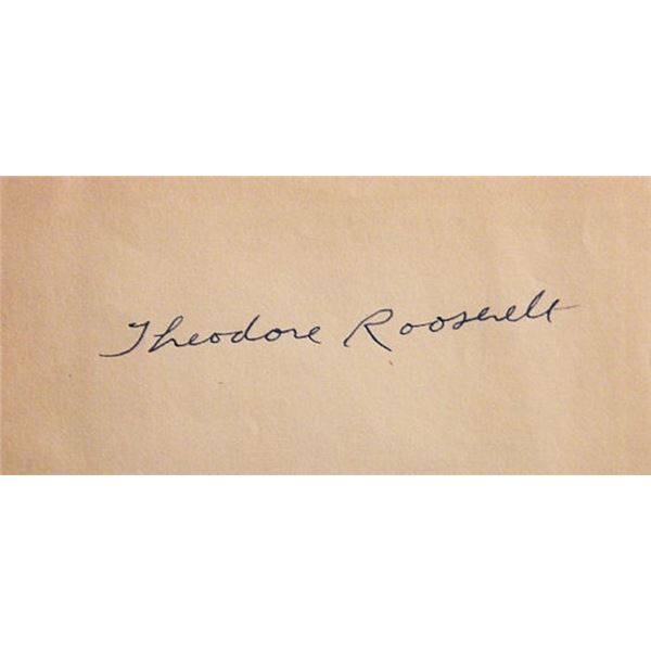 Theodore Roosevelt signature slip