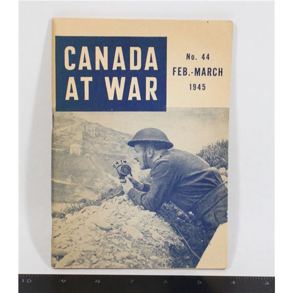 #1189 WW2 Canada at War #44 Fe-March 1945 Magazine