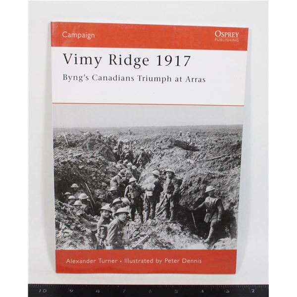 #1457 Osprey Vimy Ridge 1917 Reference Book WW1