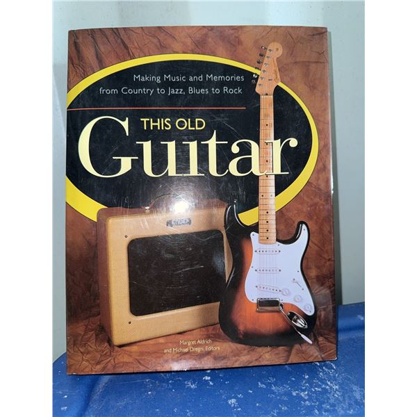 This Old Guitar Book by Margaret Aldrich and Michael Dreyer