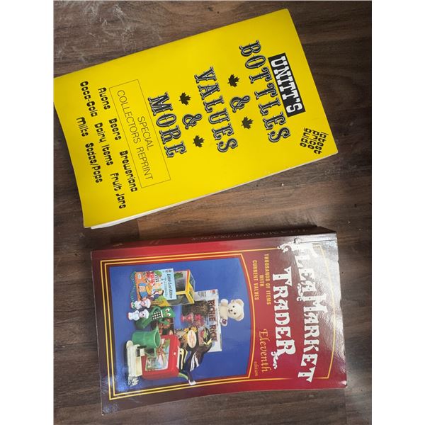 2 Collector Reference Books: Bottles & Values and Flea Market Trader