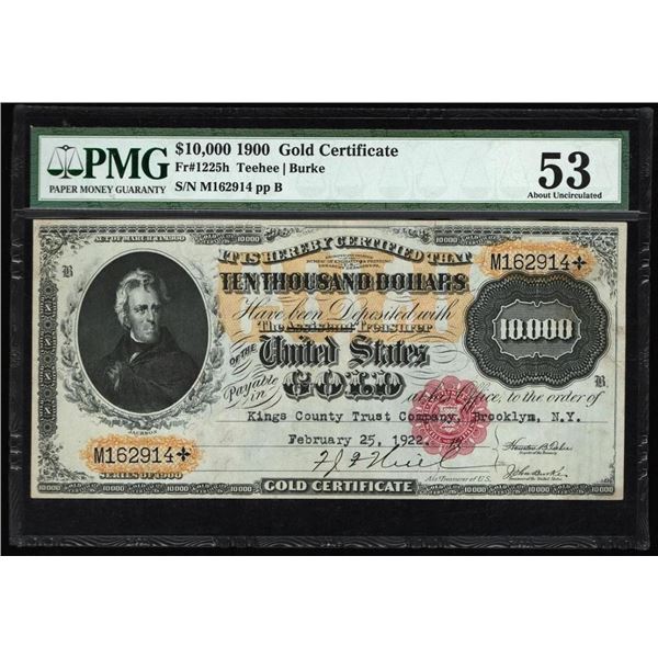 1900 $10000 Gold Certificate PMG 53