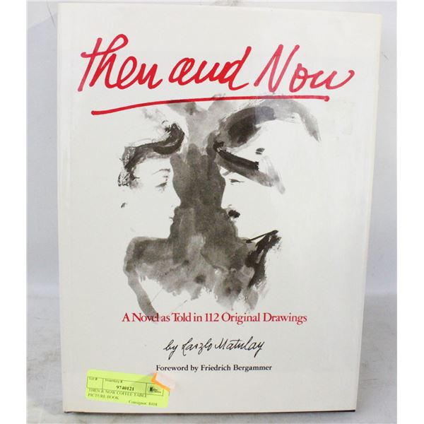THEN & NOW COFFEE TABLE PICTURE BOOK