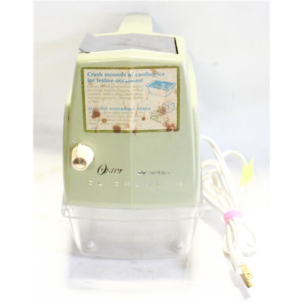 OSTER IMPERIAL ICE CRUSHER