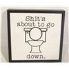Image 1 : SHTS ABOUT TO GO DOWN WALL ART
