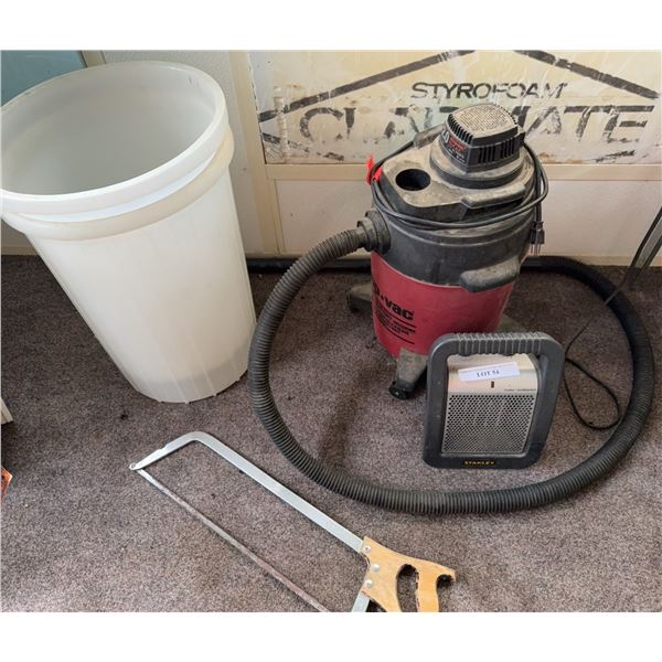 Shop-Vac, Stanley Heater, Barrel, and Hacksaw Lot