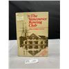 Image 1 : Signed + Numbered  Copybook The Vancouver Rowing Club