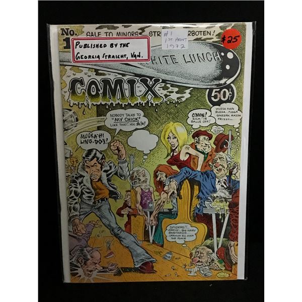 WHITE LUNCH COMIX #1 (1972) PUBLISHED BY THE GEORGIA STRAIGHT IN VANCOUVER