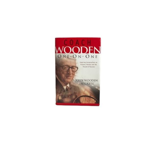 "Coach Wooden One- On-One" 1st Ed. Signed Book