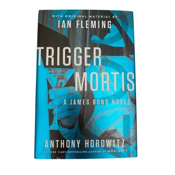 Trigger Mortis by Anthony Horowitz