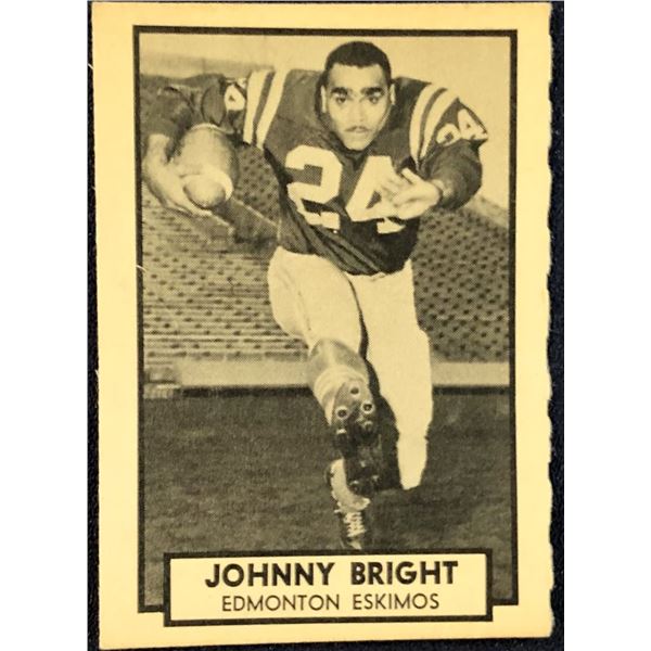 1962 O-PEE-CHEE CFL - JOHNNY BRIGHT (HOF)