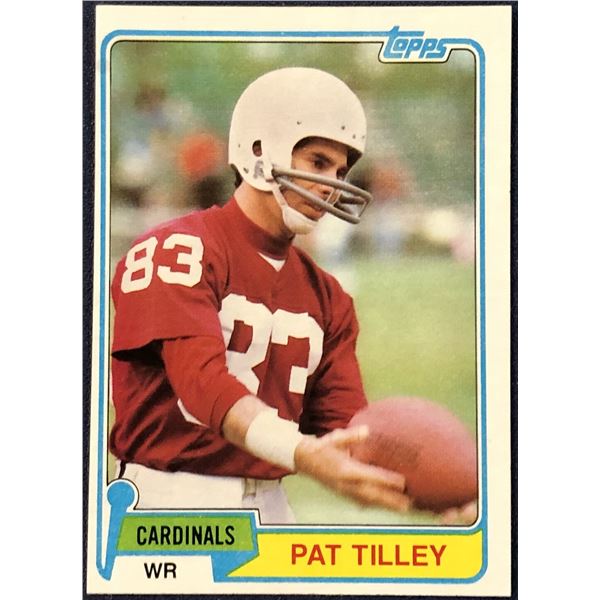 1981 TOPPS NFL FOOTBALL PAT TILLEY
