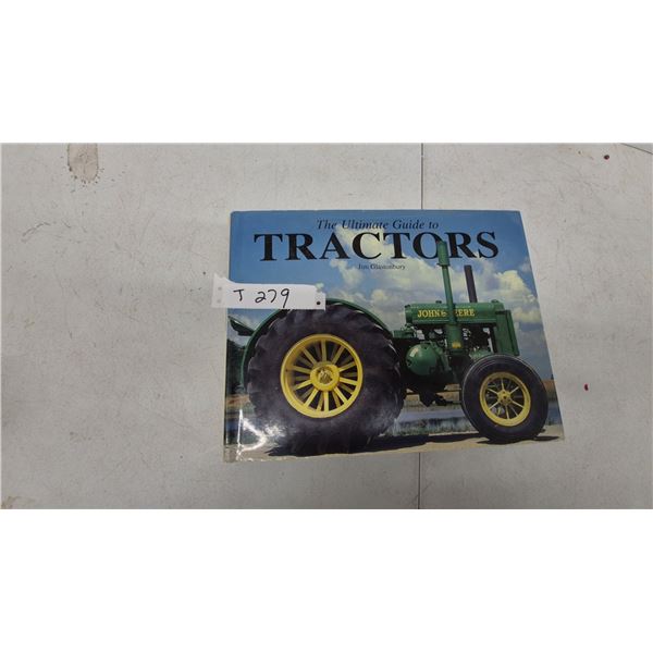 "The Ultimate Guide to Tractors" by Jim Glastonbury, Chartwell Books Inc., Hardcover