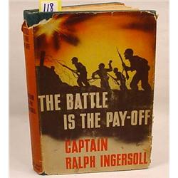 1943 "THE BATTLE IS THE PAY-OFF" HARDCOVER BOOK - 