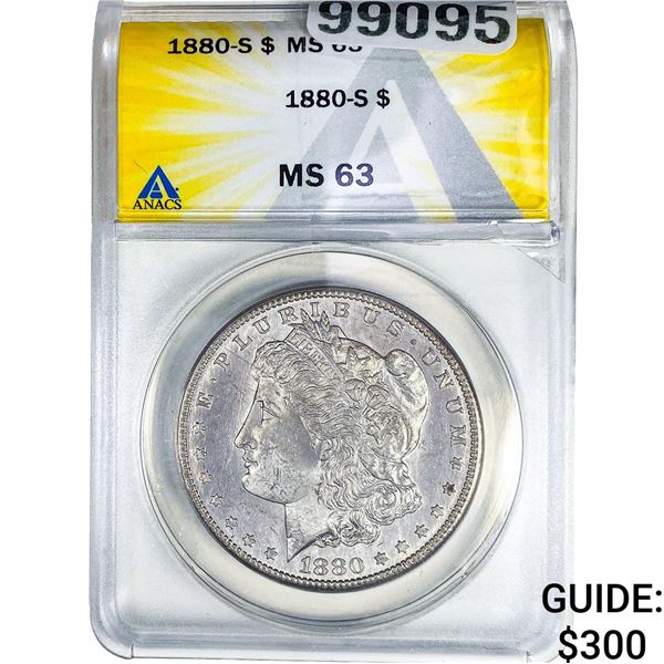 1880-S Morgan Silver Dollar ANACS MS63