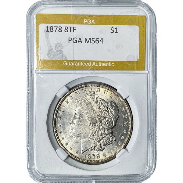 1878 8TF Morgan Silver Dollar PGA MS64