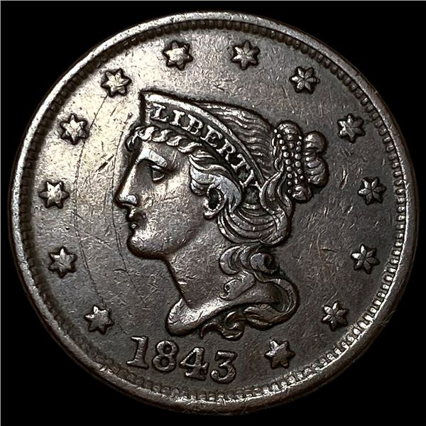 1843 Braided Hair Large Cent CLOSELY  UNCIRCULATED