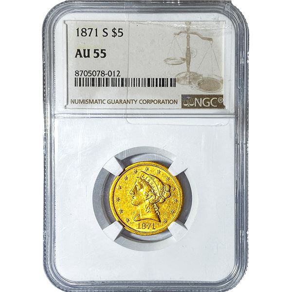 1871-S $5 Gold Half Eagle NGC AU55