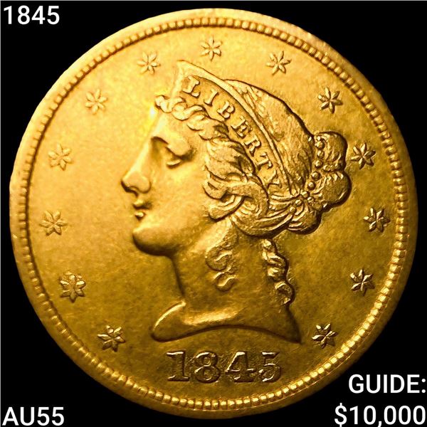 1845 $5 Gold Half Eagle HIGH GRADE