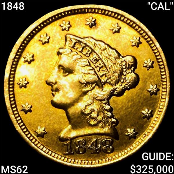 1848 "CAL" $2.50 Gold Quarter Eagle UNCIRCULATED