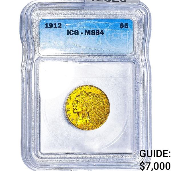 1912 $5 Gold Half Eagle ICG MS64