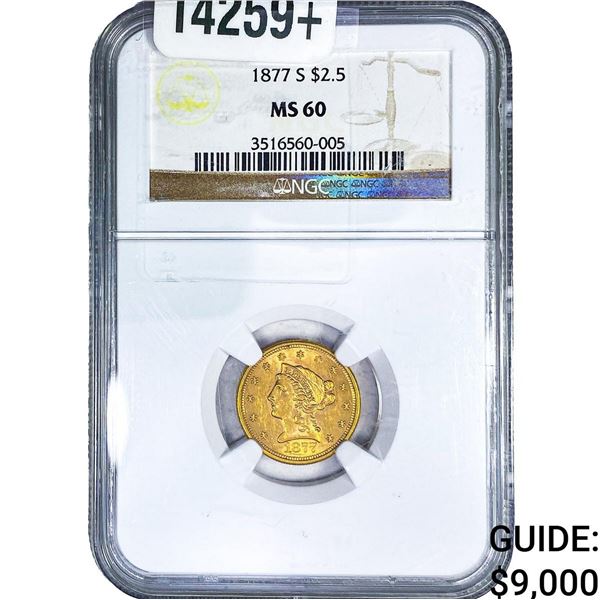 1877 $2.50 Gold Quarter Eagle NGC MS60
