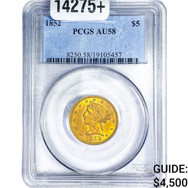 1852 $5 Gold Half Eagle PCGS AU58