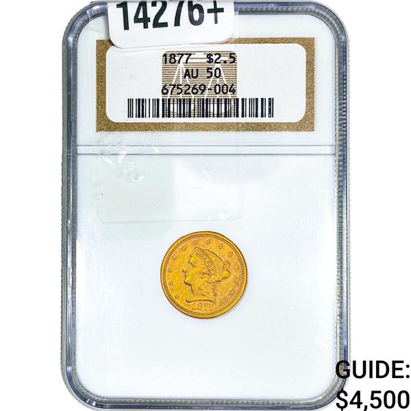 1877 $2.50 Gold Quarter Eagle NGC AU50