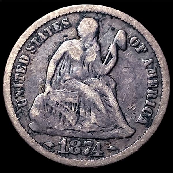 1874 Seated Liberty Dime LIGHTLY CIRCULATED