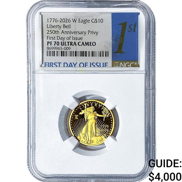1776-2026-W $10 Gold American Eagle 1/4oz NGC PF70 Ultra Cameo